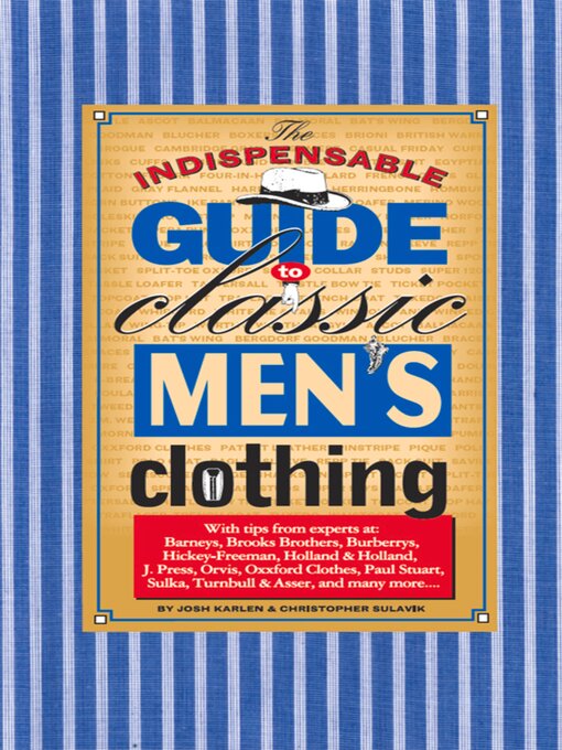 Cover image for The Indispensable Guide to Classic Men's Clothing